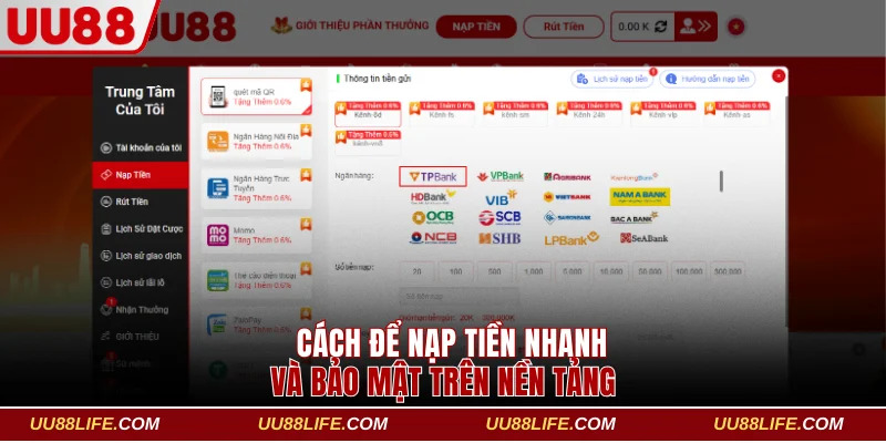 Cách để nạp tiền nhanh và bảo mật trên nền tảng
